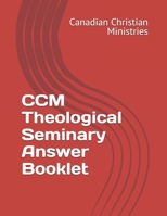CCM Theological Seminary Answer Booklet B0FT1GKZX7 Book Cover