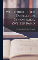 Wrterbuch Der Deutschen Synonymen, Zweiter Band 1016593007 Book Cover