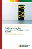 Análise criminal dos homicídios em Brusque no ano de 2017 6139680042 Book Cover