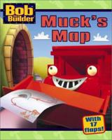Muck's Map (Bob the Builder) 0689850107 Book Cover