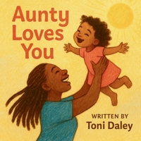 Aunty Loves You B0F7J56XHP Book Cover