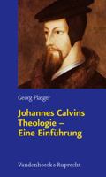 Johannes Calvins Theologie - Eine Einfuhrung 3525569661 Book Cover