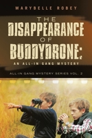 The Disappearance of BuddyDrone: An All-In Gang Mystery: All-In Gang Mystery Series vol. 2 B0FQ8P824C Book Cover