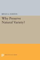 Why Preserve Natural Variety? 069102507X Book Cover