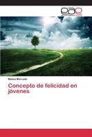 Concepto de felicidad en jóvenes 3659094021 Book Cover