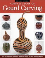 Complete Book of Gourd Carving 1402748728 Book Cover