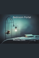 Bedroom Portal B0CCQBS5Z4 Book Cover