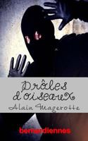 Droles D'Oiseaux: 15 Nouvelles Policieres Burlesques 2930738022 Book Cover