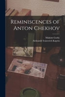 Reminiscences of Anton Chekhov 1017350566 Book Cover