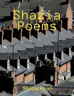 Shazia Poems B0H5CZHF16 Book Cover
