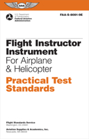 Flight Instructor Instrument Practical Test Standards for Airplane & Helicopter (2024): Faa-S-8081-9e 164425462X Book Cover