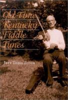 Old-Time Kentucky Fiddle Tunes 0813122007 Book Cover