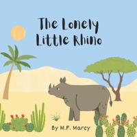 The Lonely Rhino B0DR5WT65Q Book Cover