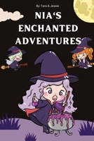 Nia's Enchanted Adventures 1088220630 Book Cover