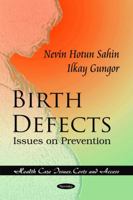 Birth Defects: Issues on Prevention 1616689676 Book Cover