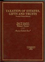 Taxation of Estates, Gifts and Trusts (American Casebook Series) (American Casebook Series) 031423229X Book Cover