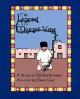 The Legend of the Margil Vine 0966768701 Book Cover