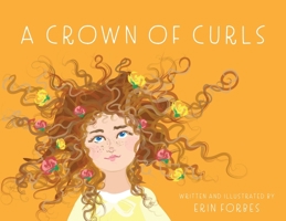 A Crown of Curls 099977199X Book Cover