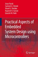 Practical Aspects of Embedded System Design using Microcontrollers 1402083920 Book Cover