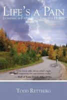 Life's a Pain 1936746247 Book Cover