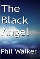 The Black Angel 1537700596 Book Cover