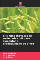 SRI: Uma inovação da sociedade civil para aumentar a produtividade do arroz (Portuguese Edition) 6208757258 Book Cover