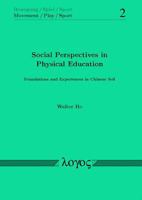 Social Perspectives in Physical Education : Foundations and Experiences in Chinese Soil 383252245X Book Cover