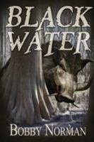 Black Water 1942712154 Book Cover