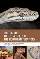 Field Guide to the Reptiles of the Northern Territory 1486312683 Book Cover
