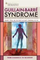 Guillain-Barre Syndrome: From Diagnosis to Recovery (American Academy of Neurology) 1932603565 Book Cover