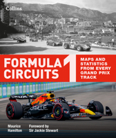 Formula 1 Circuits: Maps and statistics from every Grand Prix track 000855479X Book Cover
