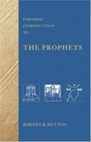 Fortress Introduction to the Prophets 0800636708 Book Cover