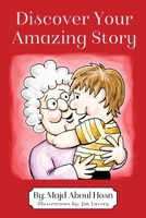 Discover Your Amazing Story 1977204929 Book Cover