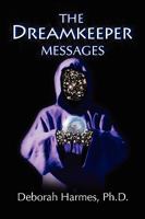 The Dreamkeeper Messages 097519884X Book Cover