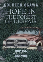 Hope in the Forest of Despair 1945781203 Book Cover