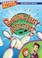 Bowling Alley Adjectives 0836889010 Book Cover