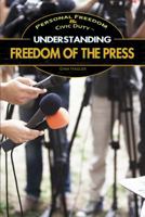 Understanding Freedom of the Press 1448894654 Book Cover