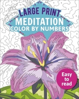 Large Print Meditation Color by Numbers 1398808970 Book Cover