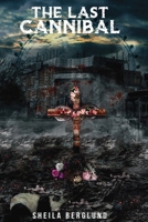 The Last Cannibal 173693581X Book Cover