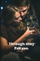 Through they Fall you. null Book Cover