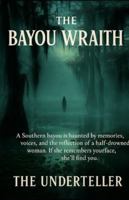 The Bayou Wraith B0G25HBS9F Book Cover