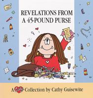 Revelations From A 45-Pound Purse 0836217225 Book Cover