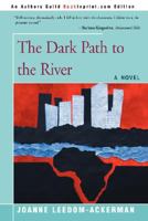 The Dark Path to the River 1504030346 Book Cover