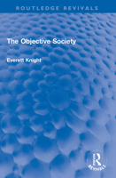 The Objective Society 1032250321 Book Cover