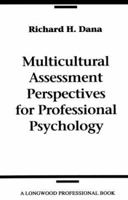 Multicultural Assessment Perspectives for Professional Psychology 0205140920 Book Cover