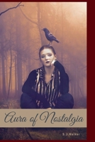 Aura of Nostalgia 1686665490 Book Cover