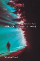 Murder Finds A Home 1643619837 Book Cover