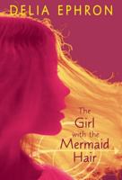 The Girl with the Mermaid Hair 0061542601 Book Cover