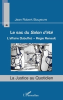 Le sac du Salon d'été: L'affaire Dubuffet - Régie Renault (La Justice Au Quotidien) (French Edition) 2343148902 Book Cover
