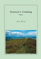 Duncan's Crossing 3746092892 Book Cover
